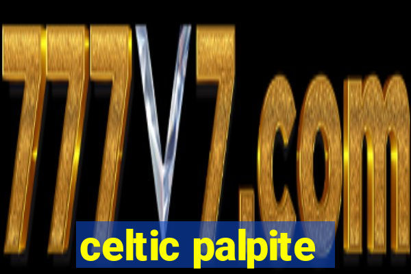 celtic palpite